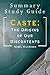 Summary And Study Guide Of Caste: The Origins of Our Discontents Isabel Wilkerson