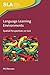 Language Learning Environments: Spatial Perspectives on SLA (Second Language Acquisition, 147)