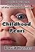 Childhood Fears: Practical guidance in the education of the strong personality