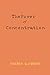 The Power Of Concentration by William Walker Atkinson by Theron Q. Dumont
