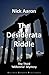 The Desiderata Riddle (The Blind Sleuth Mysteries)