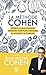 La méthode Cohen: Perdez 3 à 5 kilos par mois, atteignez votre poids d'équilibre et apprenez à le stabiliser !