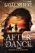 After The Dance: Back to the Badlands (Lindy Larsen)