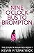 Nine O'Clock Bus To Brompton (The County Mounties)