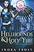 Hellhounds & Holy Fire (The Hell Gate Series)
