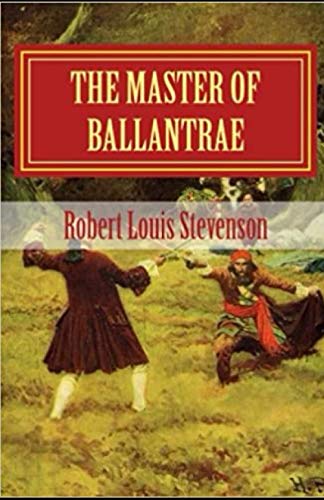 The Master of Ballantrae Illustrated