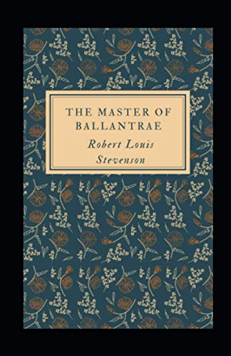 The Master of Ballantrae Illustrated
