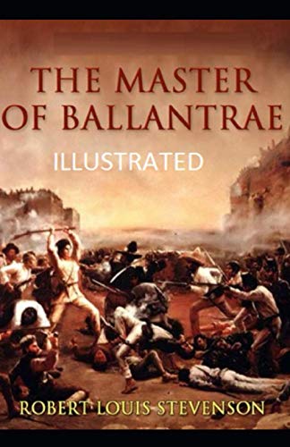The Master of Ballantrae Illustrated