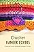 Crochet Hanger Covers: Colo...