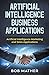 Artificial Intelligence Business Applications: Artificial Intelligence Marketing and Sales Applications