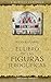 El libro de las figuras jeroglíficas (N.E.)