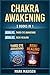 Chakra Awakening: 2 Books in 1