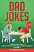Dad Jokes: The Best Dad Jok...