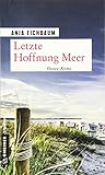 Letzte Hoffnung Meer