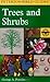 A Field Guide to Trees and Shrubs: Northeastern and north-central United States and southeastern and south-centralCanada (Peterson Field Guide)