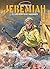 Jeremiah - Tome 3 - Les Héritiers sauvages