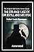 The Strange Case of Dr. Jekyll And Mr. Hyde: The Original 1886 Gothic Horror Classic (Annotated)