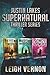 Justin Lakes Supernatural Thriller Series: The Complete Urban Fantasy Action Thriller Collection