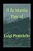 Il fu Mattia Pascal illustrata (Italian Edition)
