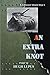An Extra Knot Part VI (A Different World War II)