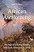 African Awakening: The Saga...