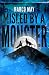 Misled by a Monster
