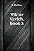 Victor Vavich, book 3