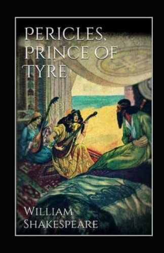 Pericles Prince of Tyre Annotated
