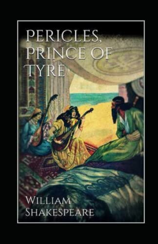 Pericles Prince of Tyre Annotated