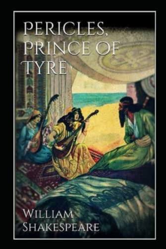 Pericles Prince of Tyre Annotated