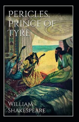 Pericles Prince of Tyre Annotated
