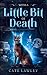 With a Little Bit of Death (Death Retired Mysteries)