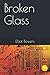 Broken Glass