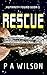 Rescue (Humanity Found a Space Opera Adventure Series)