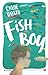 Fish Boy (Tascabili Giunti) (Italian Edition)