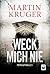 Weck mich nie (German Edition)