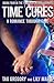 Time Cures: Book Four in the Time Adventures Series