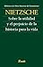 SOBRE LA UTILIDAD Y EL PERJUICIO DE LA HISTORIA - O.M.P.111 [Paperback] [Jan ...