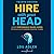 Hire With Your Head, 4th Edition: Using Performance-Based Hiring to Build Outstanding Diverse Teams