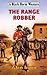 The Range Robbers (A Black Horse Western)