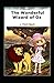 The Wonderful Wizard of Oz Annotated