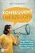 Konsequent überzeugen! by Antje Barmeyer