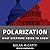 Polarization: What Everyone Needs to Know