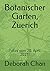 Botanischer Garten, Zuerich...