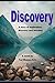 Discovery: A Story of Exploration