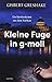 Kleine Fuge in g-Moll: Ein ...