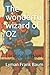 The wonderful wizard of OZ: (original version)