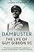 Dambuster: The Life of Guy Gibson VC