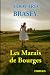 LES MARAIS DE BOURGES (Les Femmes héroïques) (French Edition)
