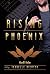 Rising Phoenix: Collide